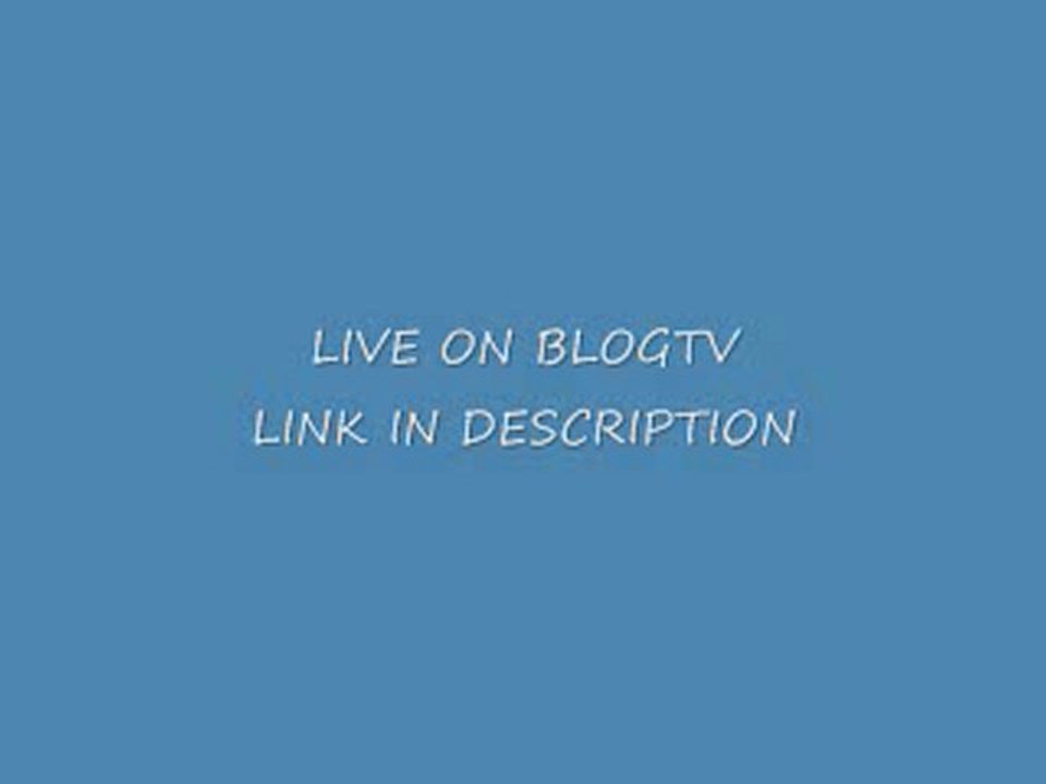 LIVE ON BLOGTV FOR 30 MINS