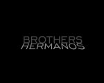 Brothers-Hermanos Spot2 [10seg] Español