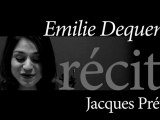 Emilie Dequenne  récite Jacques Prévert