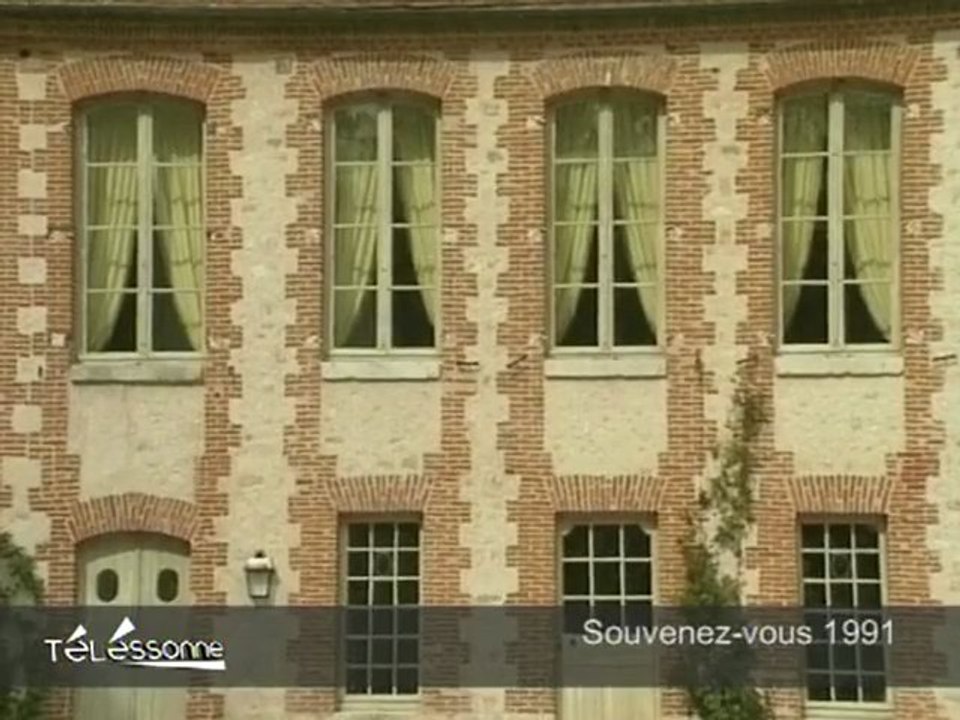 Souvenez-vous en 1991 : Le Château de Farcheville