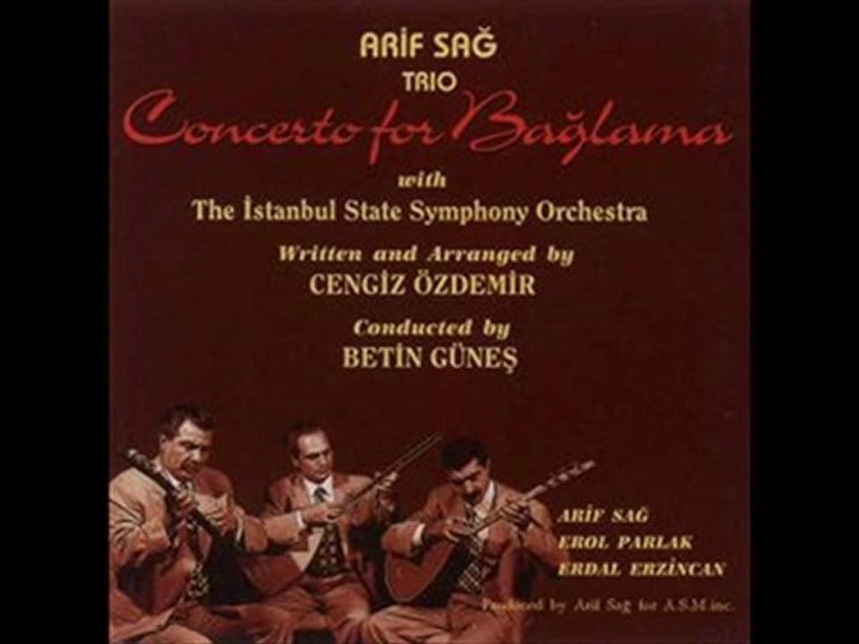 Arif Sağ-Erdal Erzincan-Erol Parlak - Bağlama Konçertosu 3