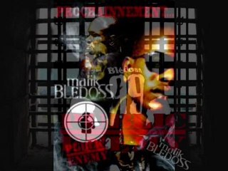 MALIK BLEDOSS PUBLIC ENEMY N°7 EXCLU!!!