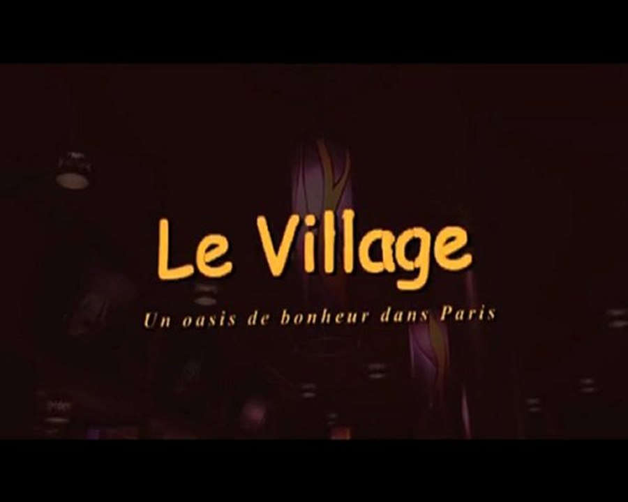 Le Village