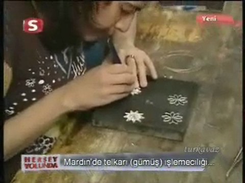 Mardin telkari gümüş işleme her şey yolunda