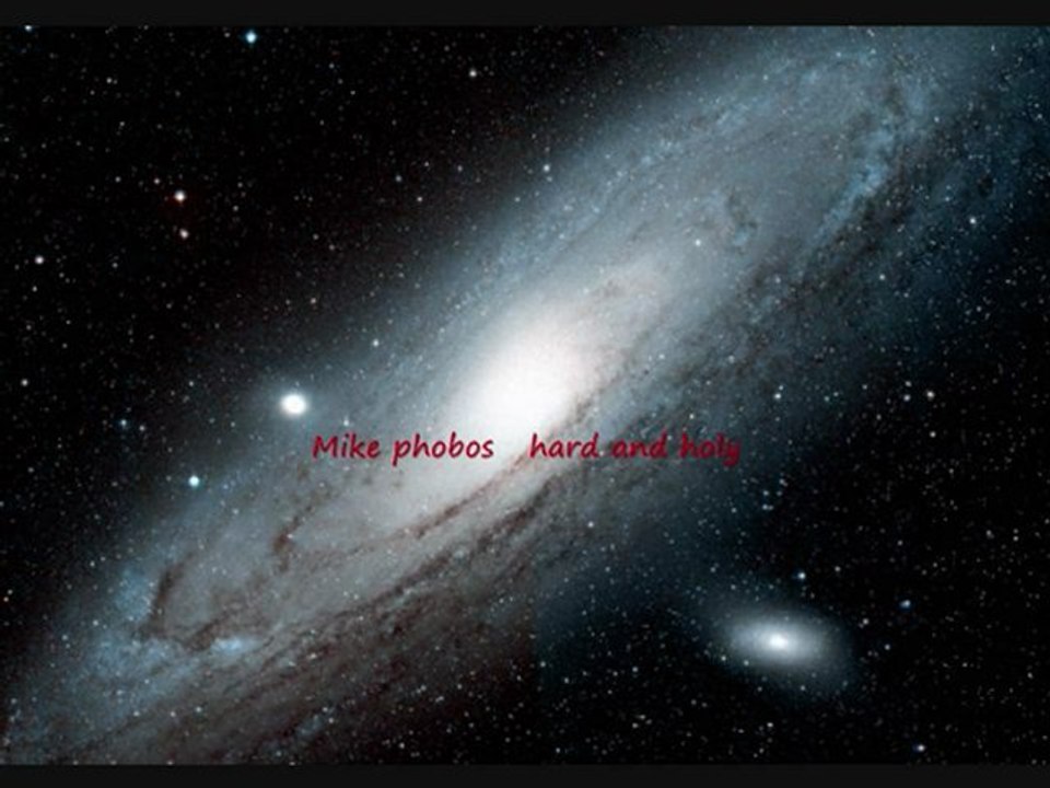 Mike_phobos hard_and_holy