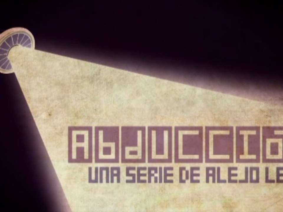 ABDUCCIÓN -- Episodio "La nariz" (Piloto)