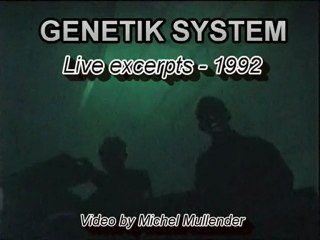 GENETIK SYSTEM Live excerpt from a Rave Party 1992
