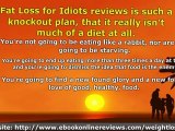 How the Fat Loss 4 Idiots Reviews Can Help