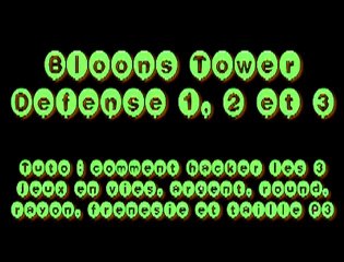 Tutoriel de hack de Bloons Tower Defense 1, 2 et 3 - P3
