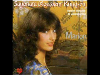 Marion - Sayonara Monsieur Kung fu