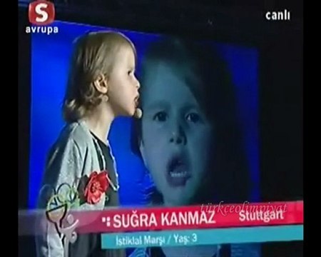 Üç yaş Sugra Kanmaz İstiklal Marşı 8.Türkçe Olimpiyatı