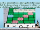 Reasons You Require Proper Wine Storage