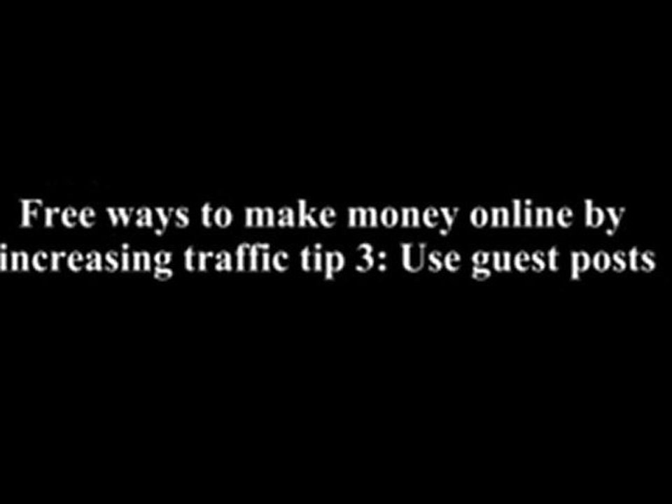 free ways to make money online attracting more traffic