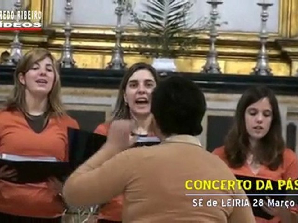 VIVA VOZ-CORAL C.P.Sª.C.SERRA-CONCERTO PÁSCOA SÉ LEIRIA 2010