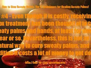 How to Stop Sweaty Hands: 6 Ways to Cure Sweaty Palms!