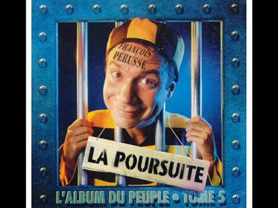 François Pérusse - La Poursuite La chanson - Vive L'amour