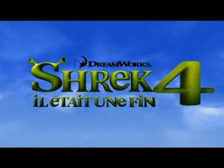 Shrek 4 : Il était Une Fin Bande Annonce 2 VF