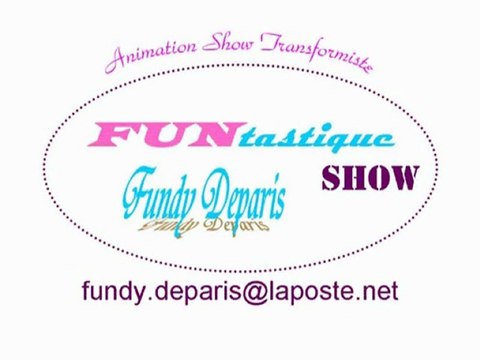 FUNtastique SHOW avec Fundy Deparis