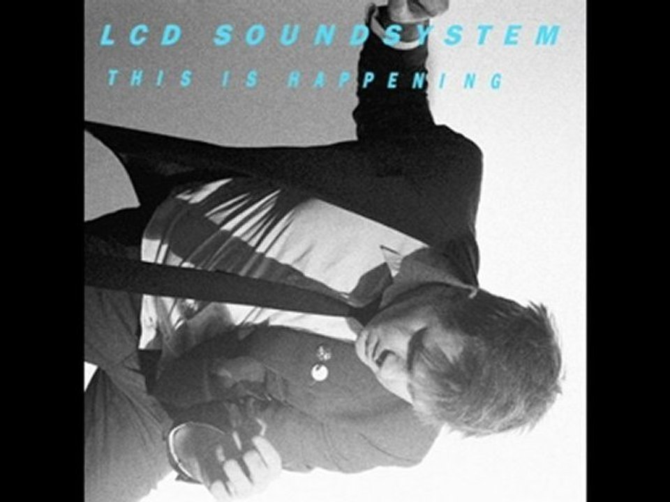 lcd soundsystem - i can change
