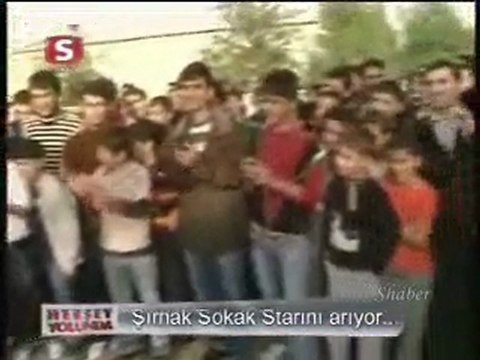 Şırnakta Sokak Star her şey yolunda