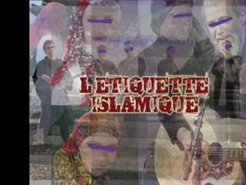 L'etiquette islamique 2/2 ou comment rendre le haram halal