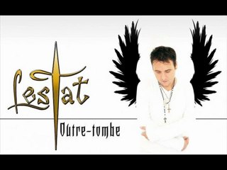 Interview Best Show Lestat - Single Outre Tombe