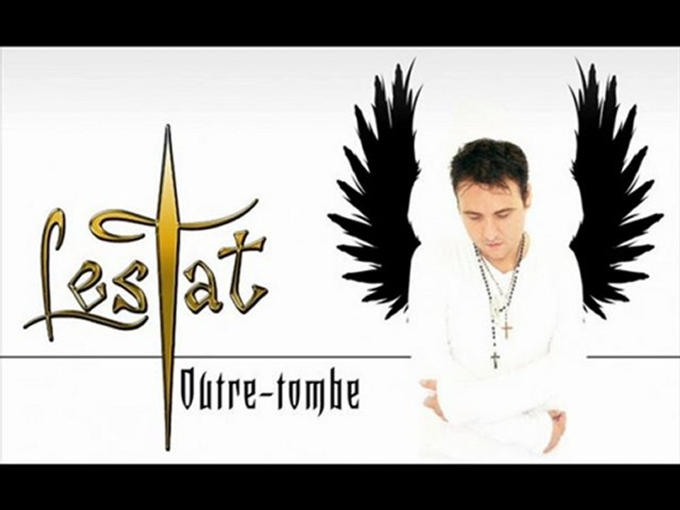 Interview Best Show Lestat - Single Outre Tombe