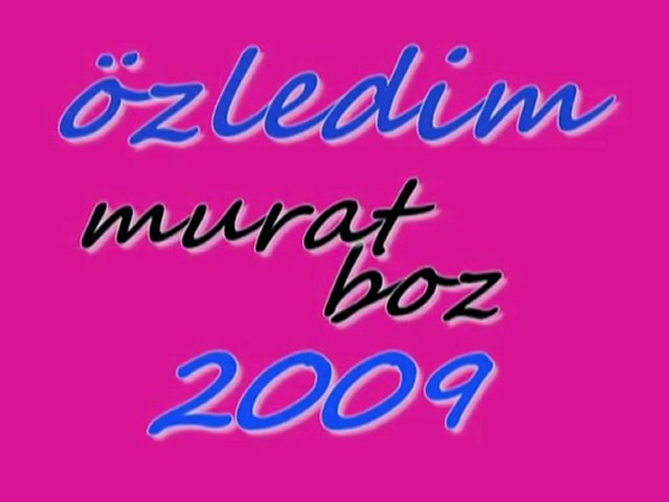 Murat Boz - Özledim