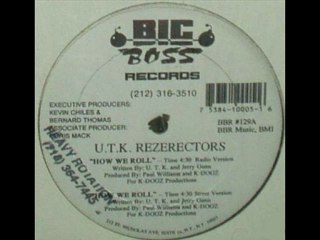 U.T.K. Rezerectors - Dark Side _ How We Roll