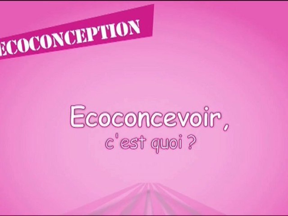 Ecoconcevoir, c'est quoi ?