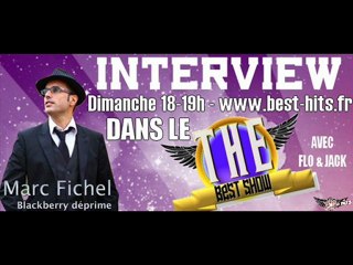 Interview Best Show Marc Fichel - BlackBerry Déprime