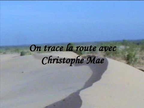 christophe mae on trace la route A