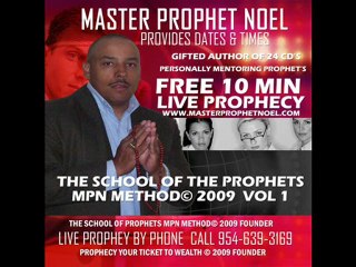 THE SCHOOL OF THE PROPHETS MPN METHOD by Master Prophet Noel