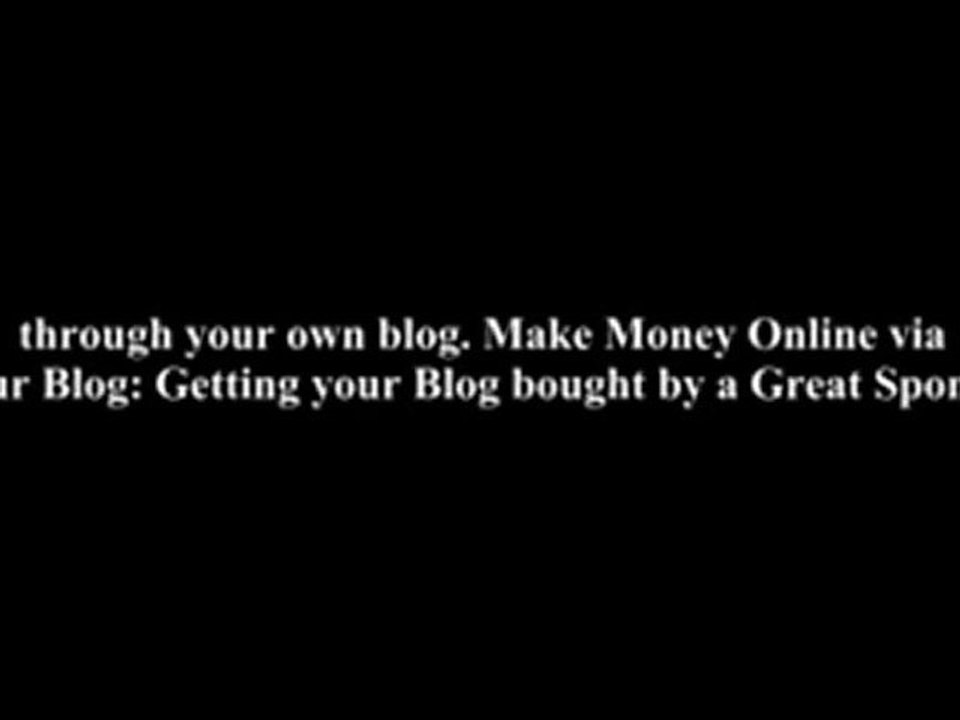 Make Money Online via Your Blog