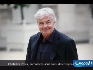 "Les journalistes ont une conscience"