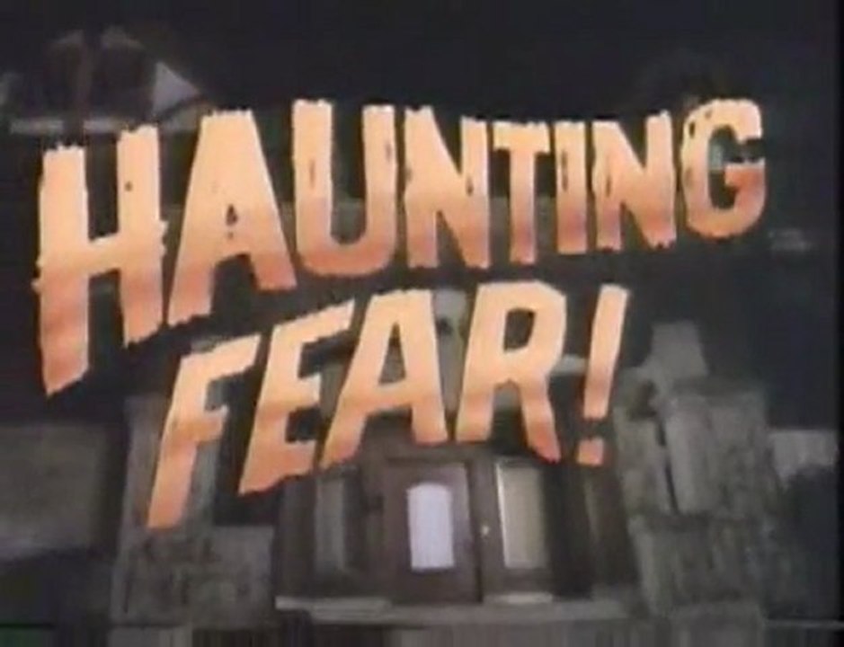Haunting Fear
