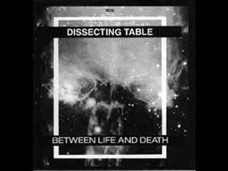 DISSECTING TABLE - Silent death part - Road to death