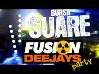 FUSION DEEJAYS PARTY & BURAK YETER
