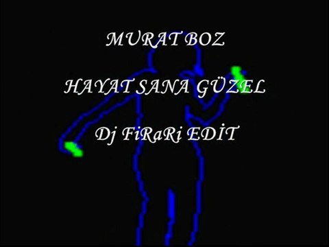 MURAT BOZ - HAYAT SANA GÜZEL