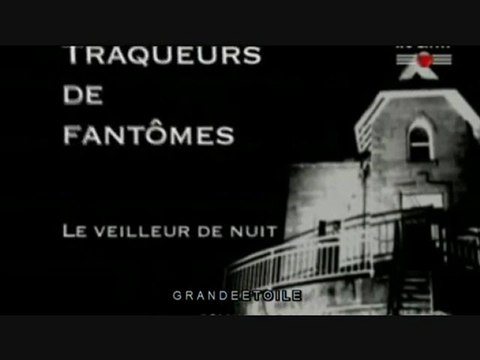 1-5 le veilleur de nuit#les traqueurs de fantomes