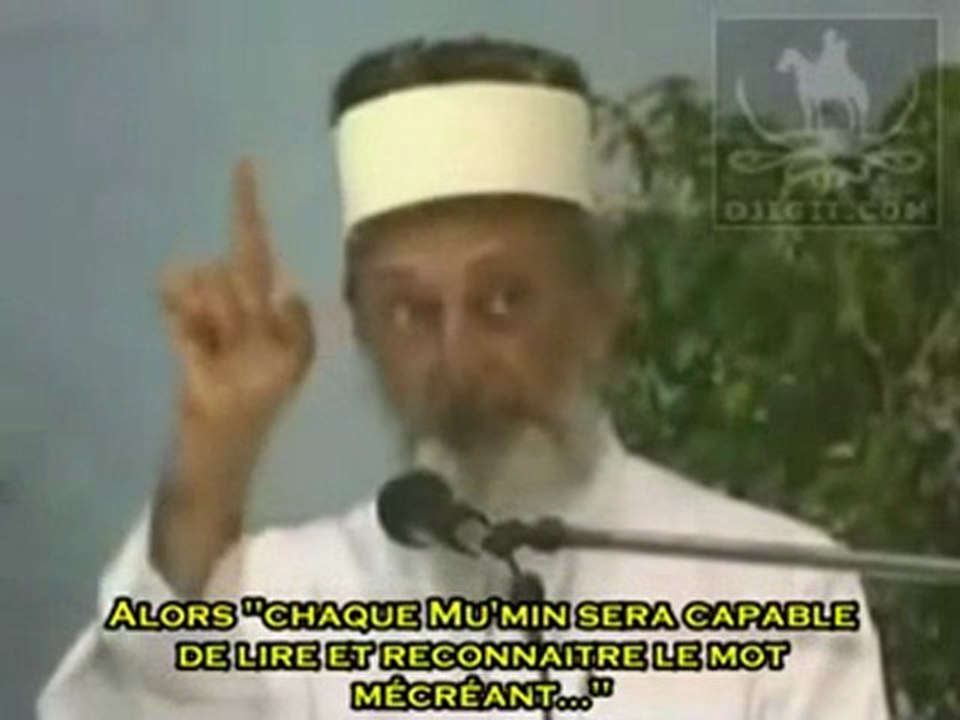 Antéchrist Dajjal - 4 - Fin des temps