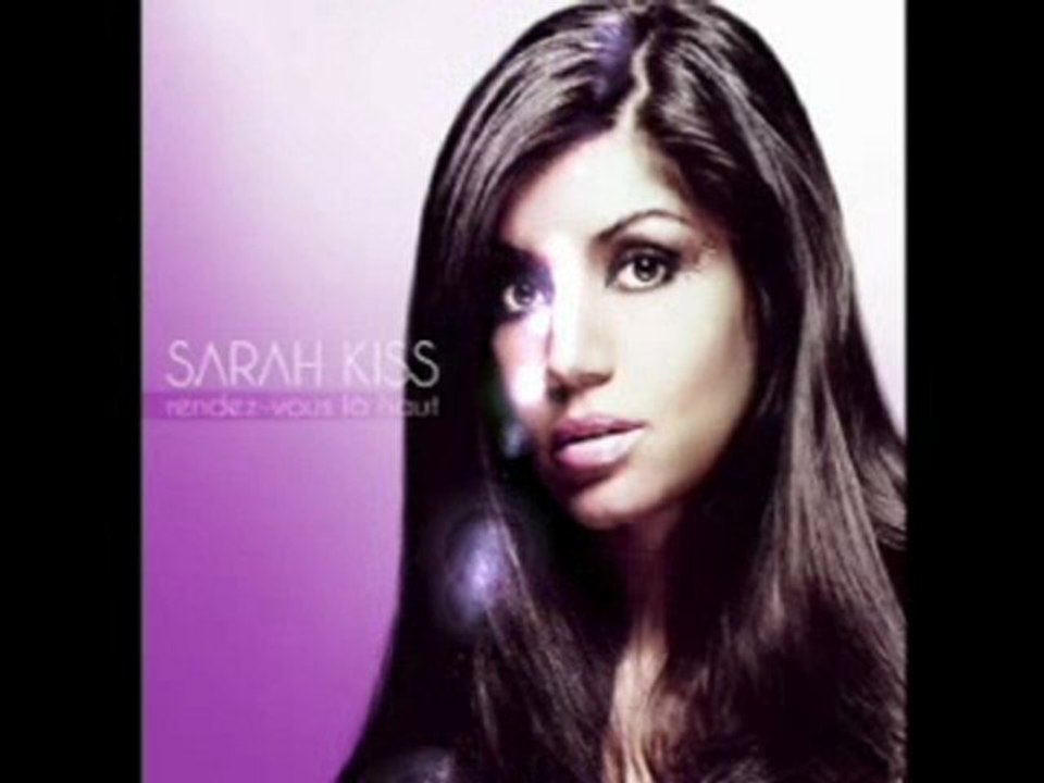 SARAH KISS " RENDEZ VOUS LÀ HAUT " (2010) BRAND NEW !!!!