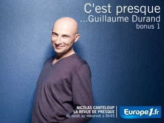 C'est Presque Guillaume Durand