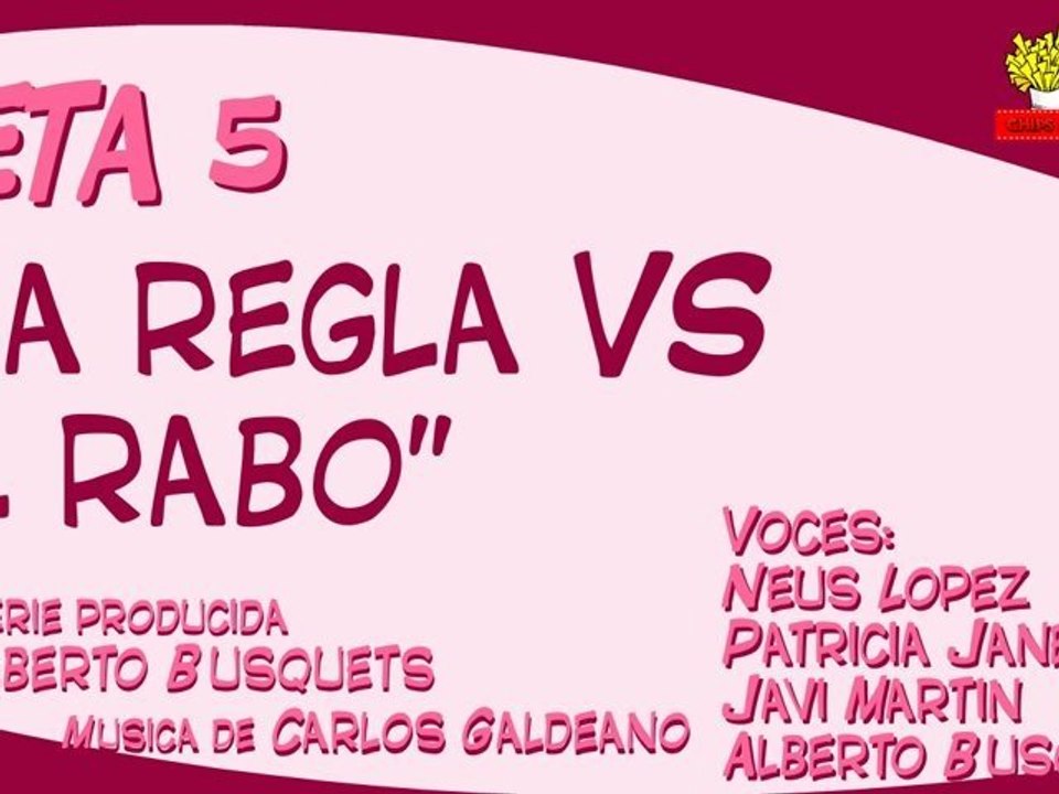 Sin tetas no hay nadie en mi piso – Teta 5 – La regla VS...