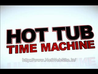 Hot Tub Time Machine Movie Part 06