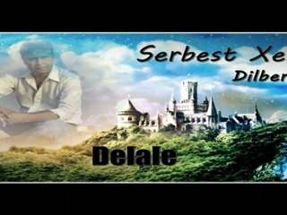 Serbest Xelil - Delale / سربست خليل - دلالي