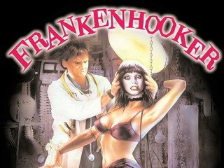 DVD "FRANKENHOOKER" DE FRANK HENENLOTTER