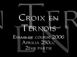 Croix en Ternois 2006 Aprilia 250cc
