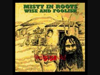 Misty in Roots - Wise and Foolish