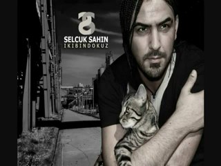 Selcuk Sahin - Yoklugun Bin Dert Bana 2009